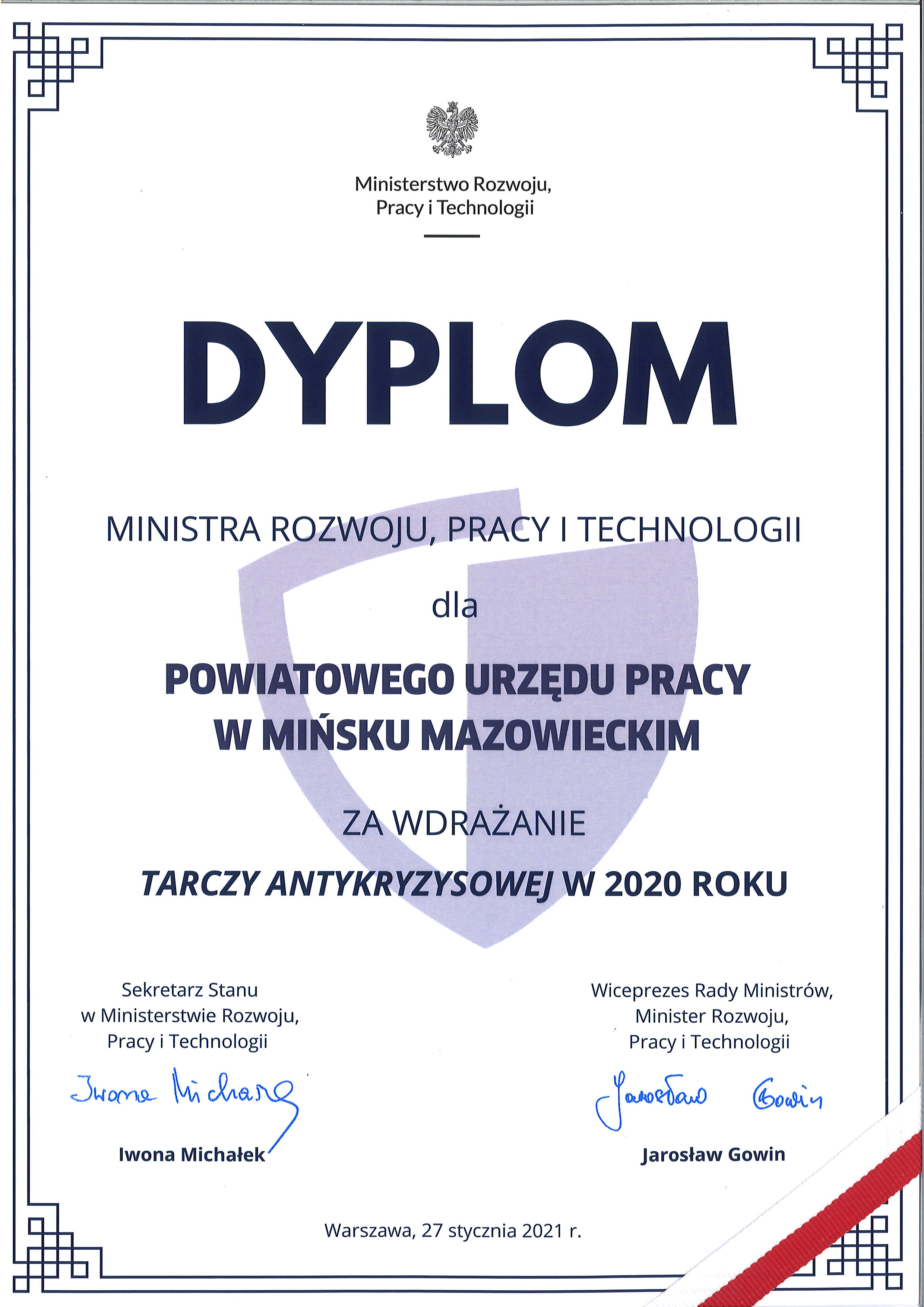DYPLOM Ministra Rozwoju i Technologii dla PUP w Mińsku Mazowieckim za wdrażanie Tarczy Antykryzysowej w 220 r.