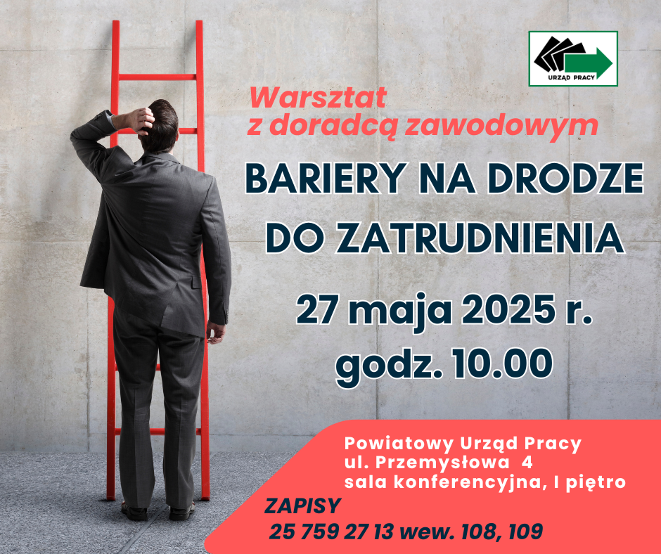 Warsztat z doradcą zawodowym - "Bariery na drodze do zatrudnienia" 27 maja godz. 10:00