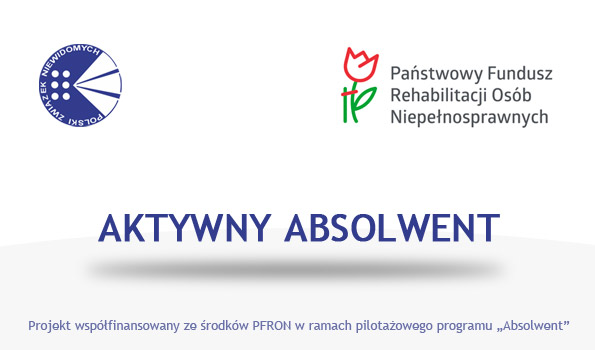Obrazek przedstawia logo projektu Aktywny Absolwent dla osób z niepełnosprawnością wzrokową. Zawiera logo Polskiego Związku Niewidomych, logo PFRON, tytuł projektu oraz informację o finansowaniu.