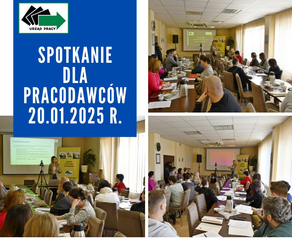 Spotkanie informacyjne dla Pracodawców 20.01.2025 r.