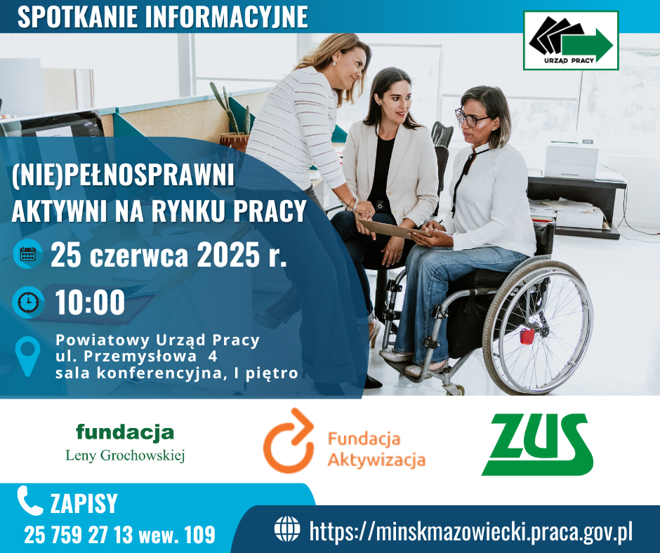 Spotkanie informacyjne (NIE)PEŁNOSPRAWNI AKTYWNI NA RYNKU PRACY!