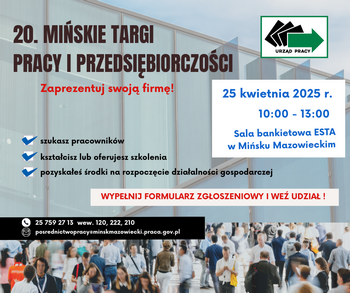 Zdjęcie artykułu Formularz zgłoszeniowy Wystawcy  20. Mińskich Targów Pracy i Przedsiębiorczości