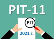 Obrazek dla: Informacja o PIT-11 oraz o rocznych raportach składek społecznych i zdrowotnych za rok 2021